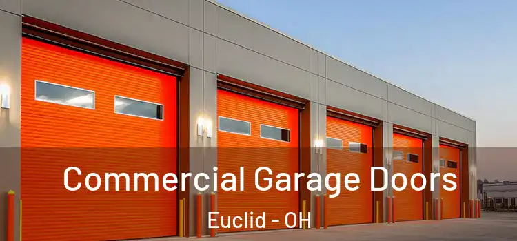  Commercial Garage Doors Euclid - OH