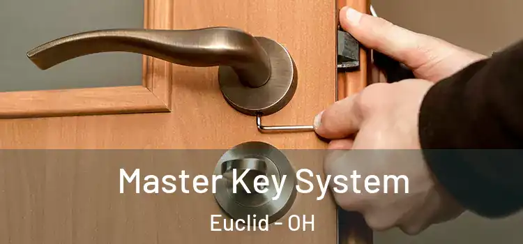  Master Key System Euclid - OH