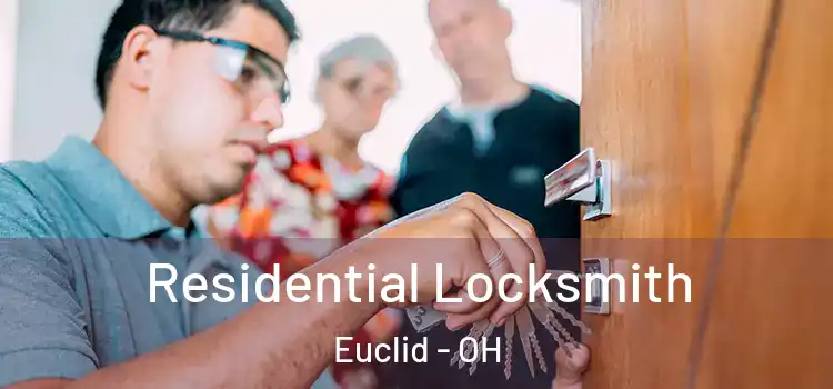  Residential Locksmith Euclid - OH